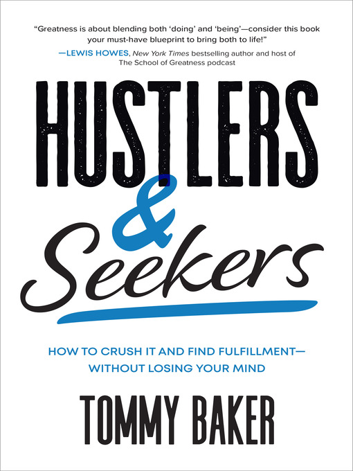 Title details for Hustlers and Seekers by Tommy Baker - Available